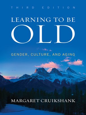 cover image of Learning to Be Old